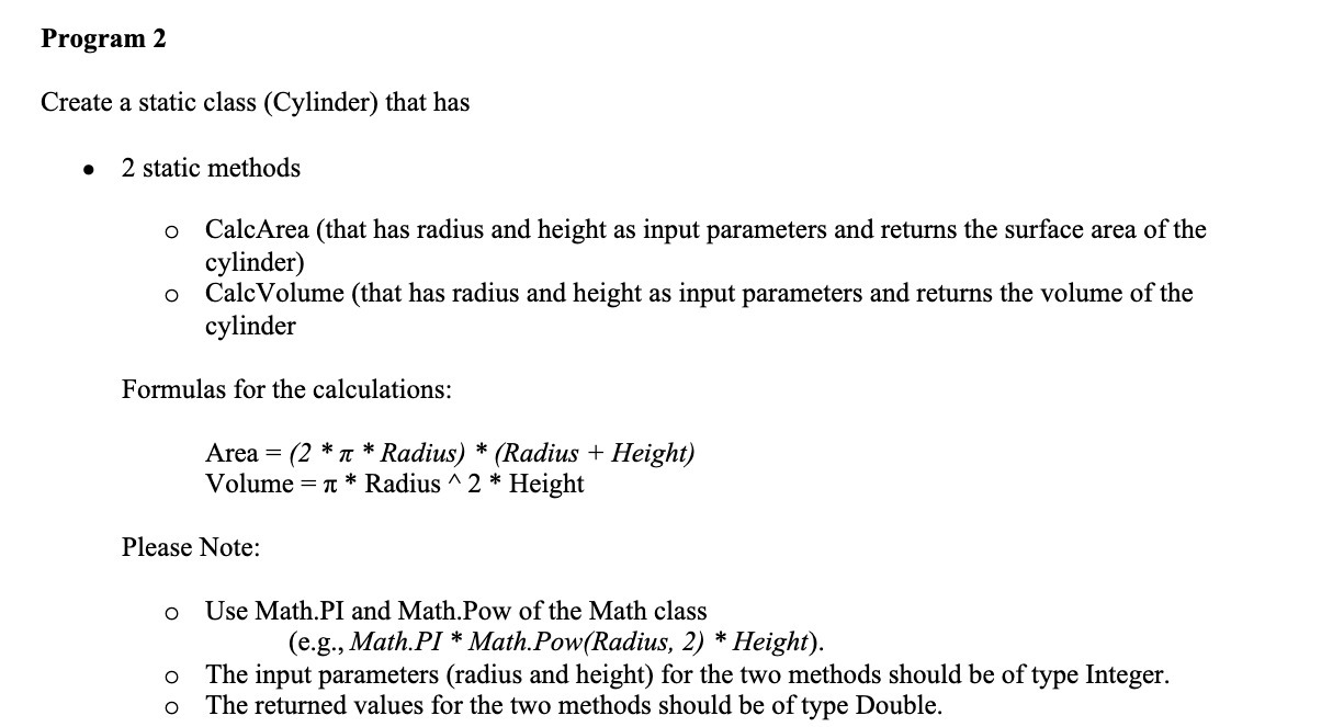 Program 2 Create a static class (Cylinder) that