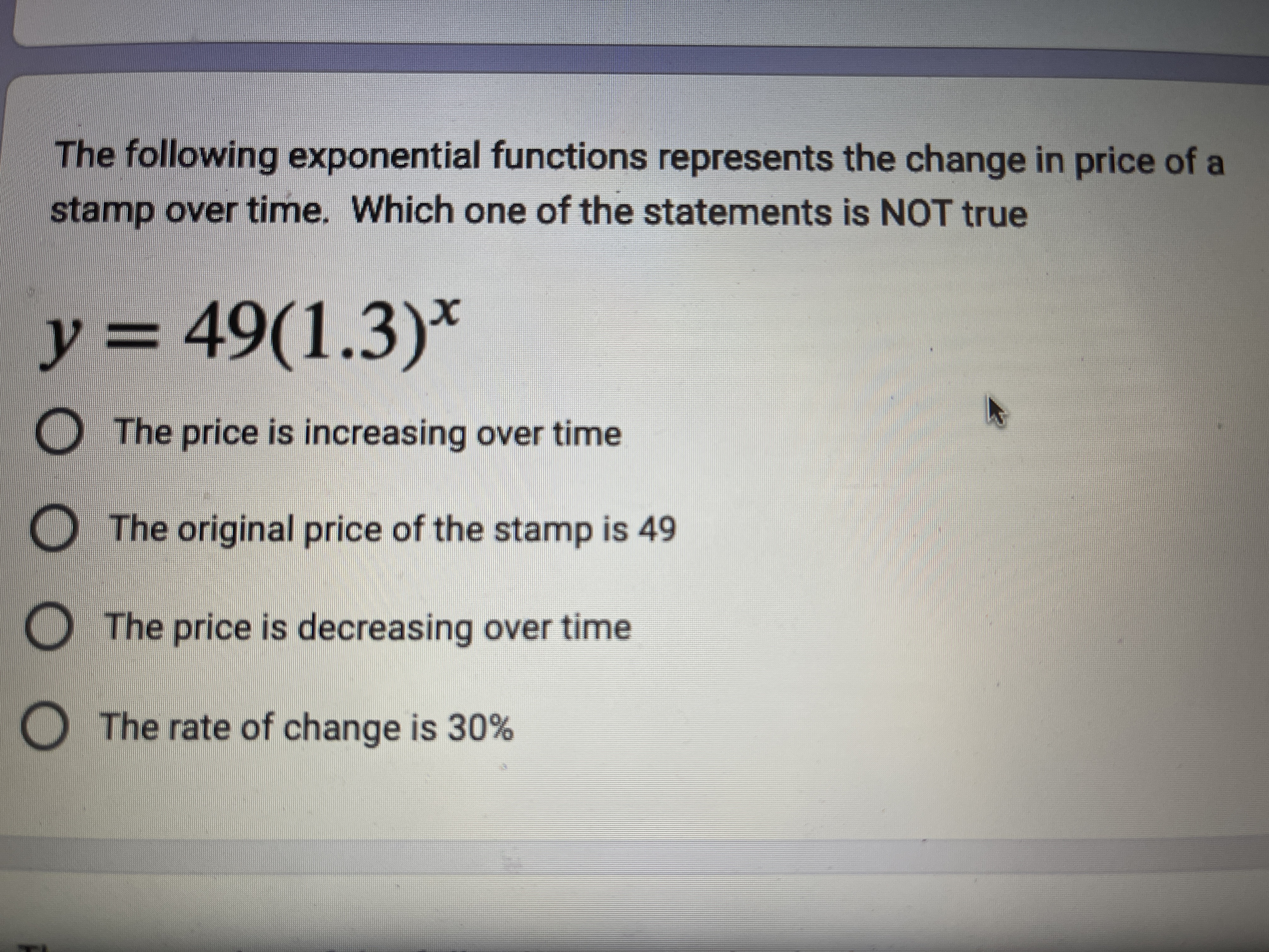 The following exponential functions represents