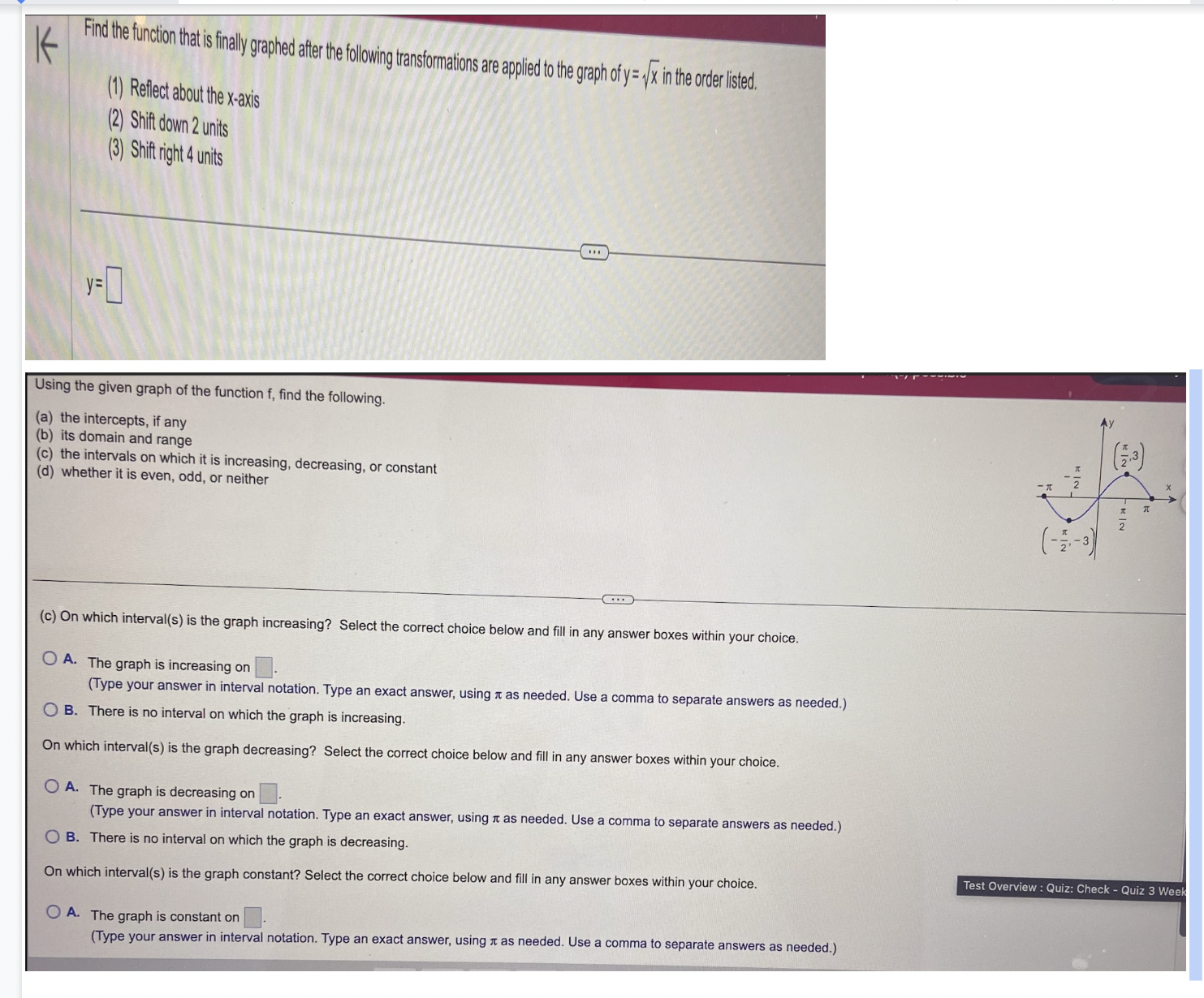 Determine whether the graph is that of a function