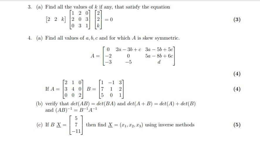 3. (a) Find all the values of k if any, that