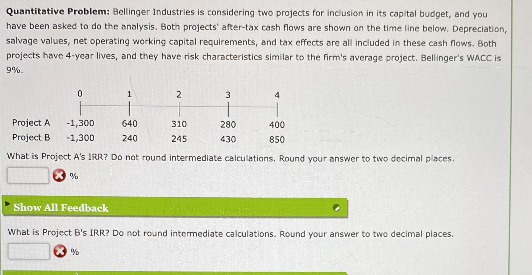 Quantitative Problem: Bellinger Industries is