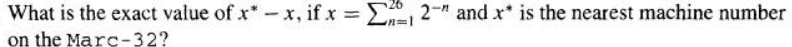Marc-32 is a single precision computer. What is