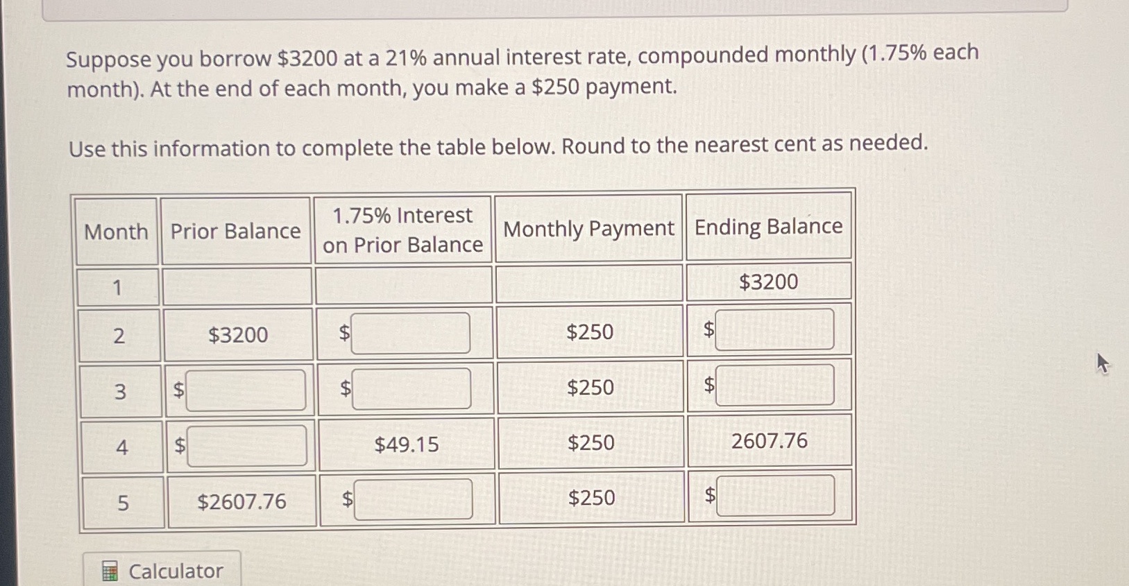 Suppose you borrow $3200 at a 21% annual interest