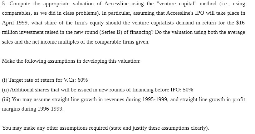 5. Compute the appropriate valuation of