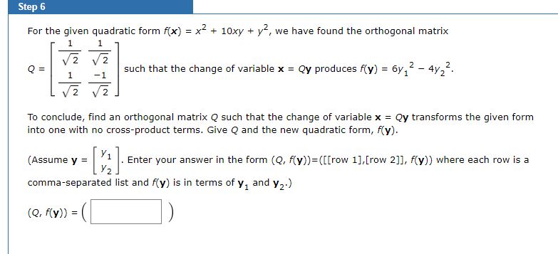 2 For the given quadratic form x} 2 x + Iny + )3,