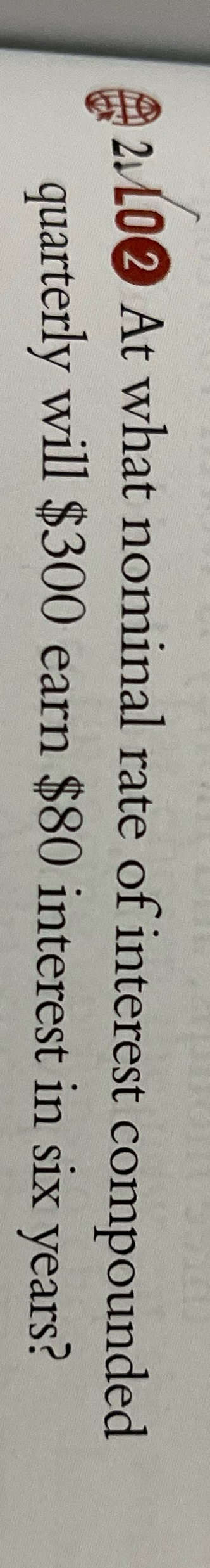 210 2 At what nominal rate of interest compounded