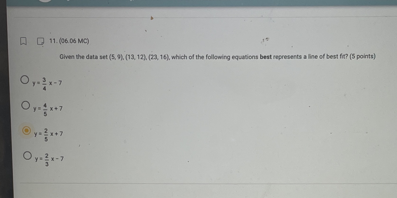 11. (06.06 MC) Given the data set (5, 9), (13,