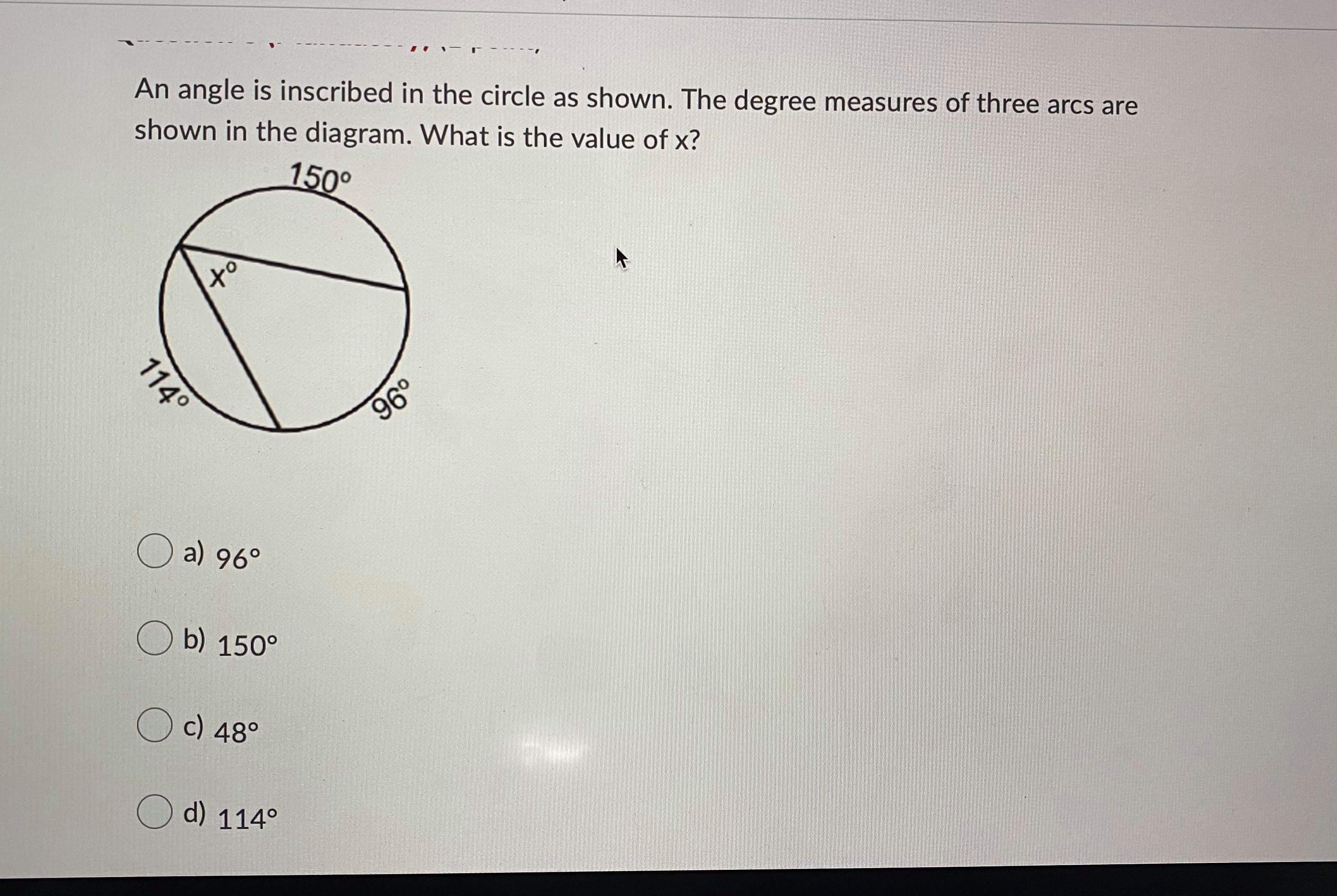 No explanations needed An angle is inscribed in