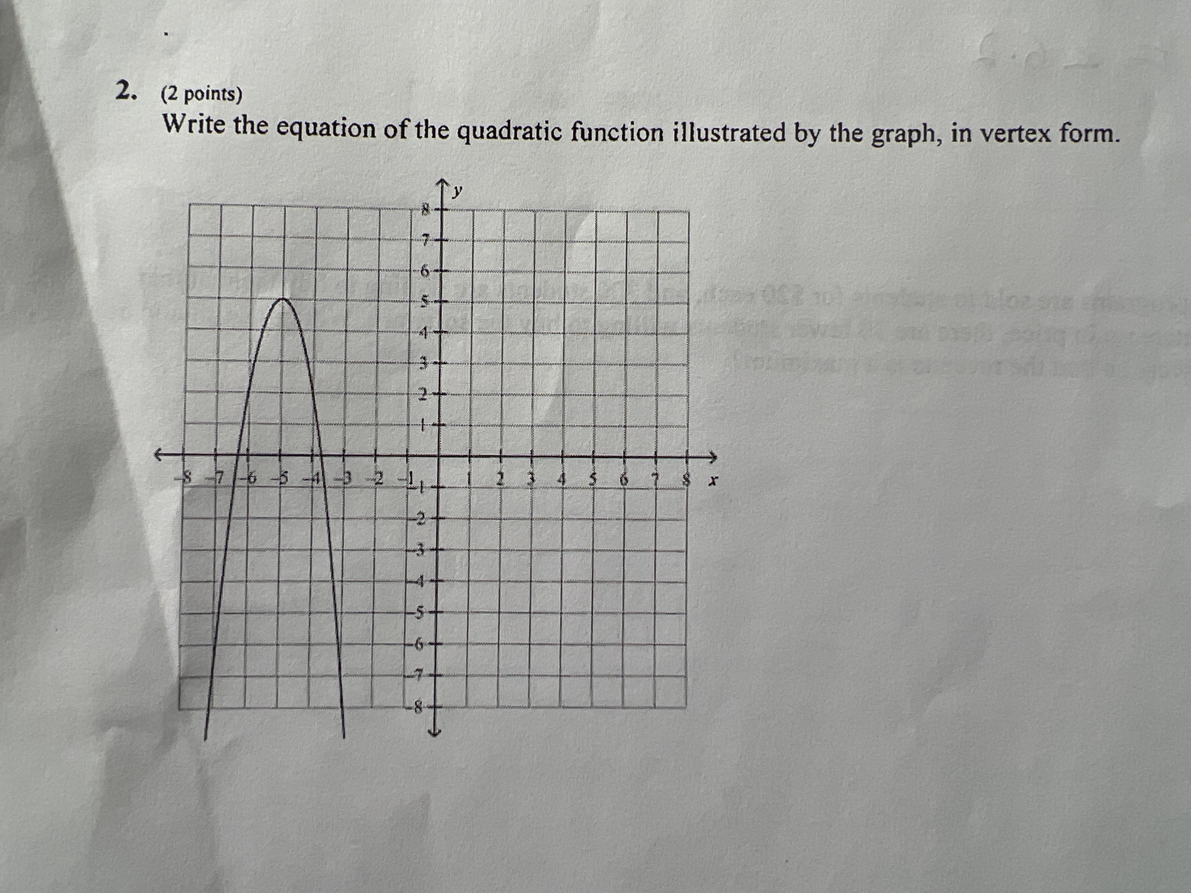2. (2 points) Write the equation of the quadratic