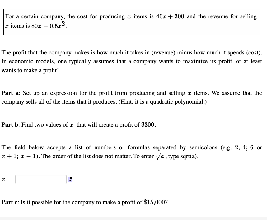 For a certain company, the cost for producing :1: