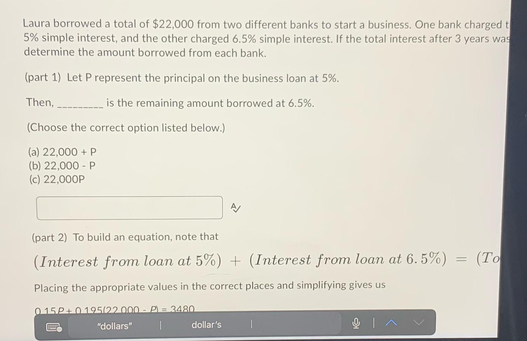 Laura borrowed a total of $22,000 from two