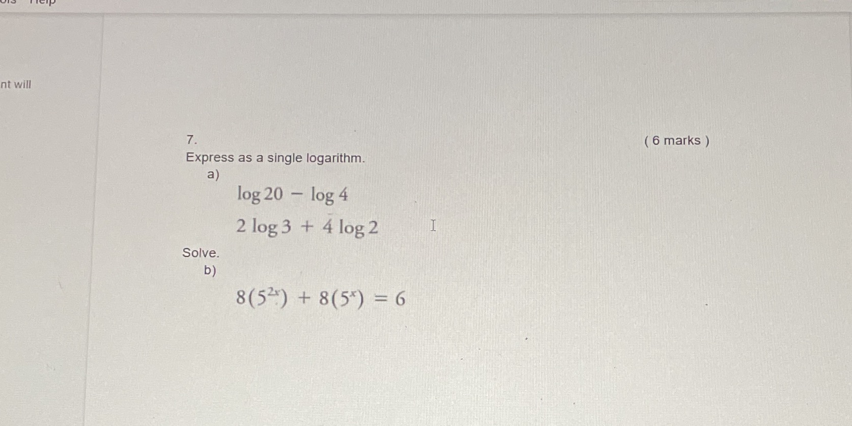 nt will 7. ( 6 marks ) Express as a single