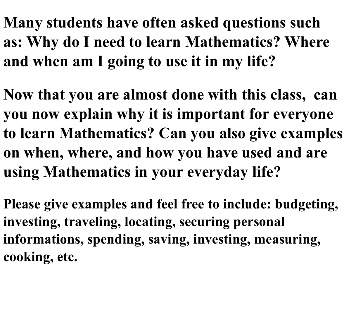 Many students have often asked questions such as: