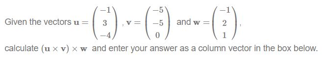 1 5 1 Given the vectors u = 3 v = _5 and w = 2 4