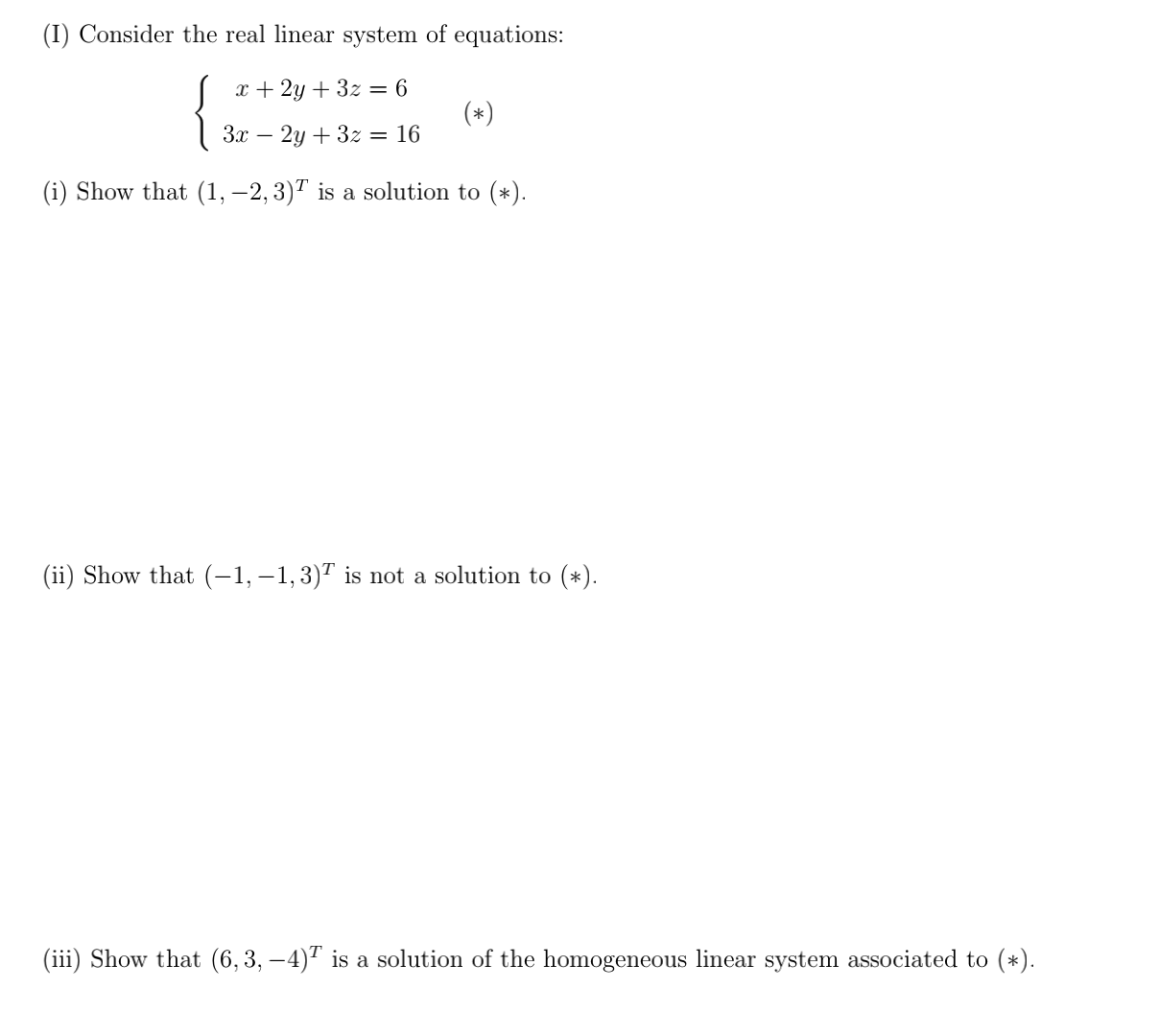 Please show all the steps clearly. (I) Consider