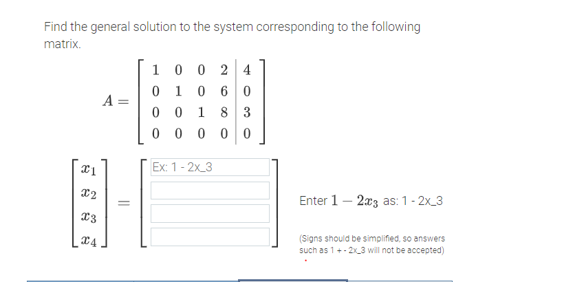 Find the general solution to the system