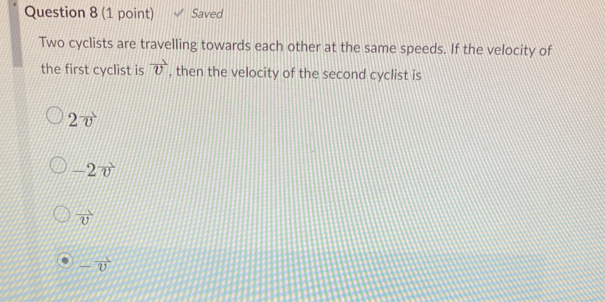 Physics 20 Question 8 (1 point) Saved Two