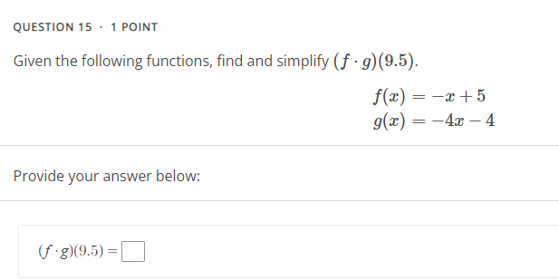 QUESTION 1 . 1 POINT Given the following