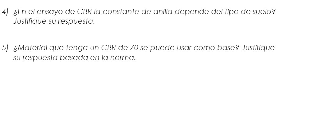 4) En el ensayo de CBR la constante de anilla