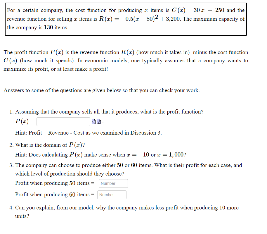 For a certain company, the cost function for