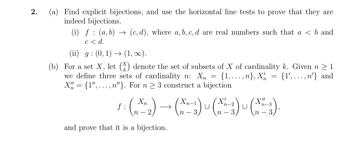 2. (a) Find explicit bijections, and use the