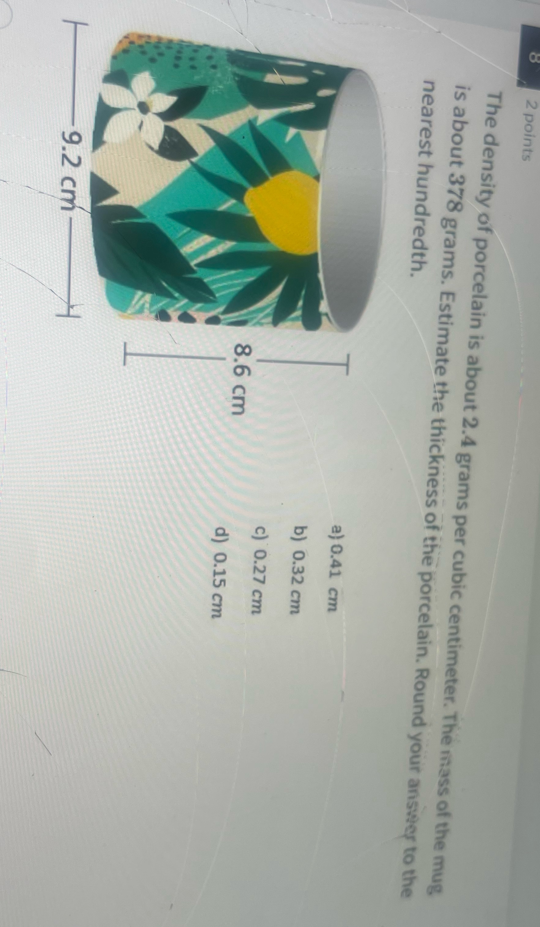 Pls show working 2 points The density of