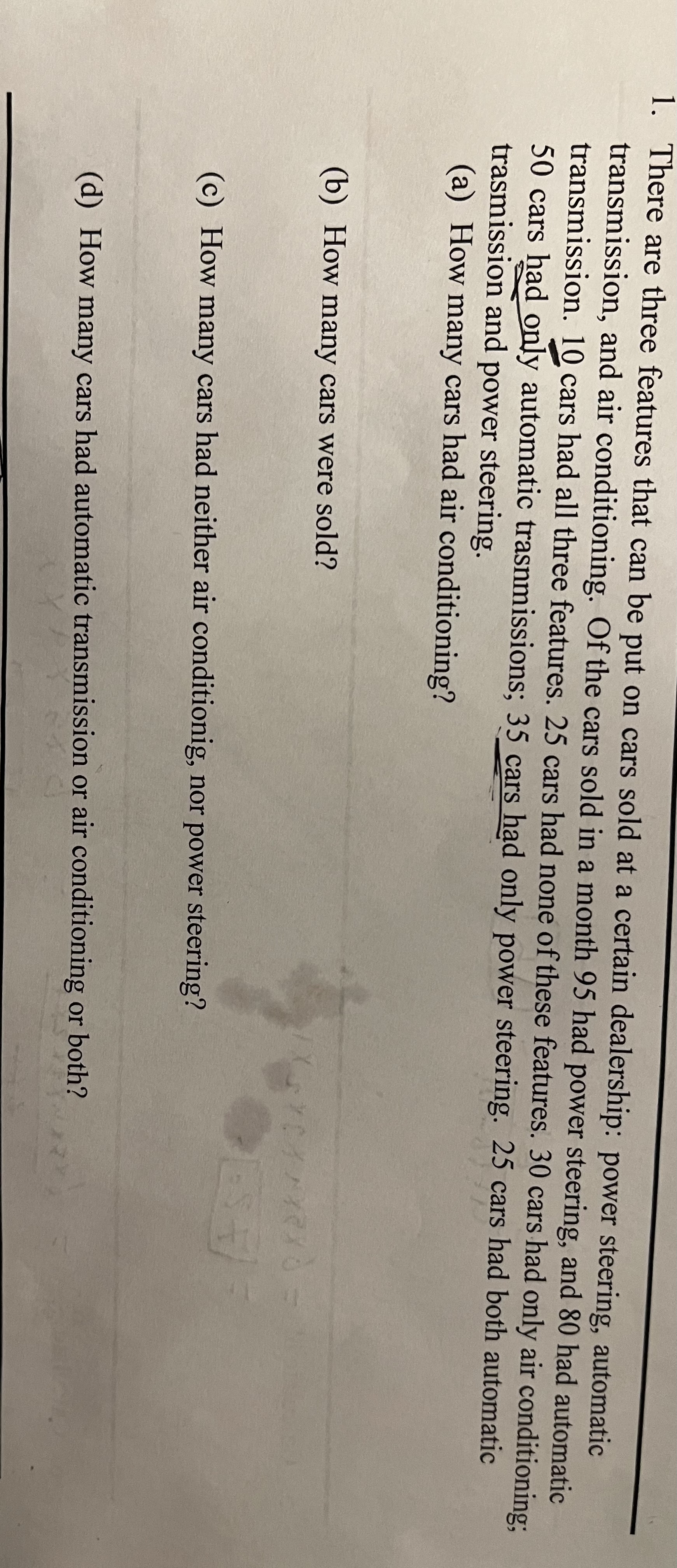 1. There are three features that can be put on