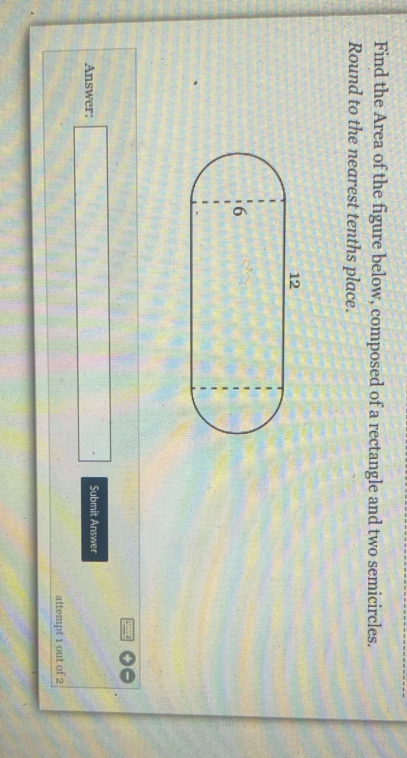 Please help Find the Area of the figure below,