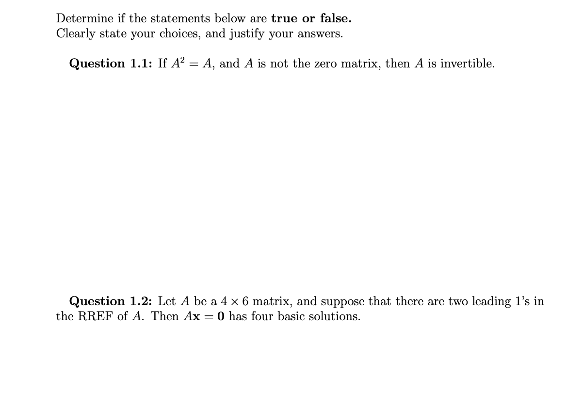 please answer Determine if the statements below