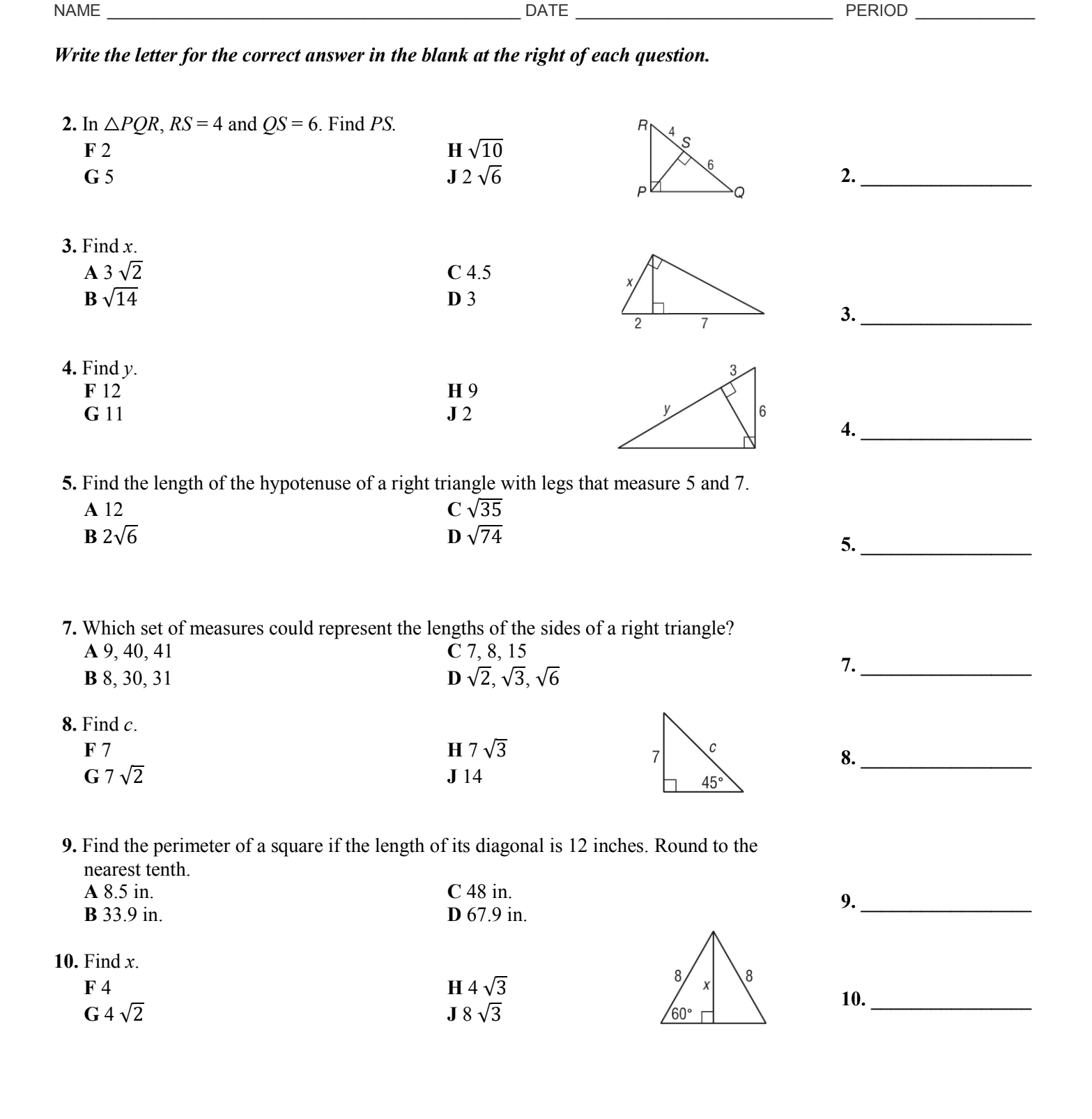 I need help with these. NAME DATE PERIOD Write