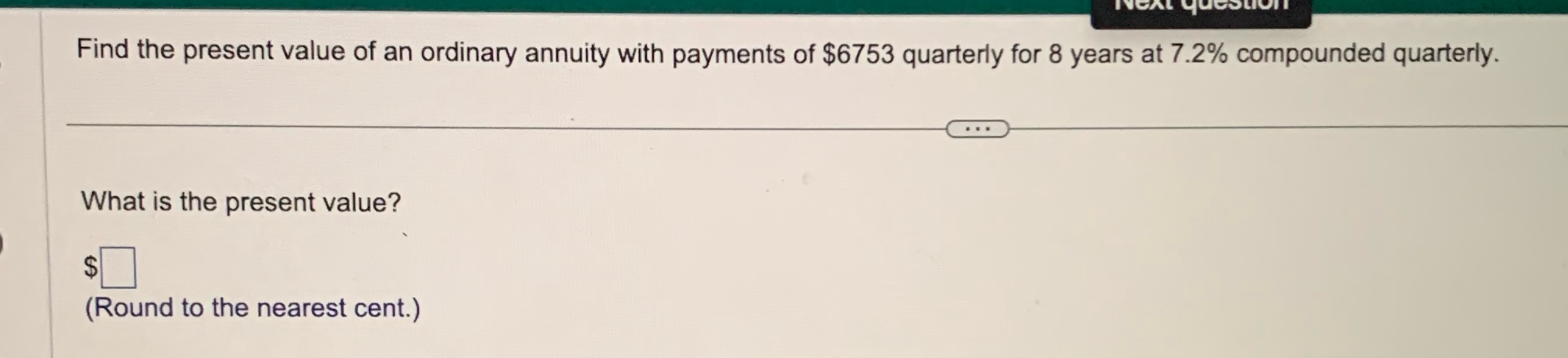 Find the present value of an ordinary annuity