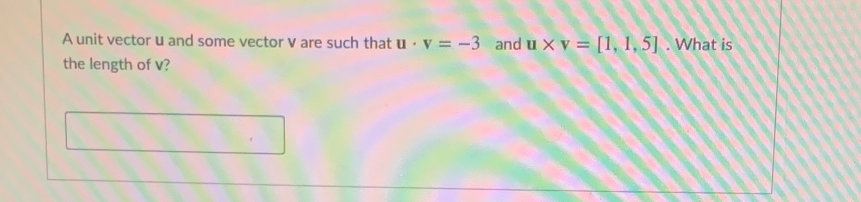 How to solve this A unit vector u and some vector