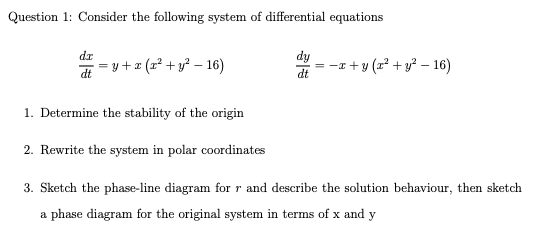 Question 1: Consider the following system of