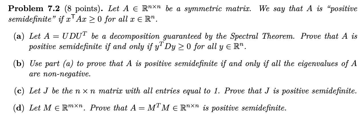 Problem 7.2 (8 points). Let A E Rnxn be a