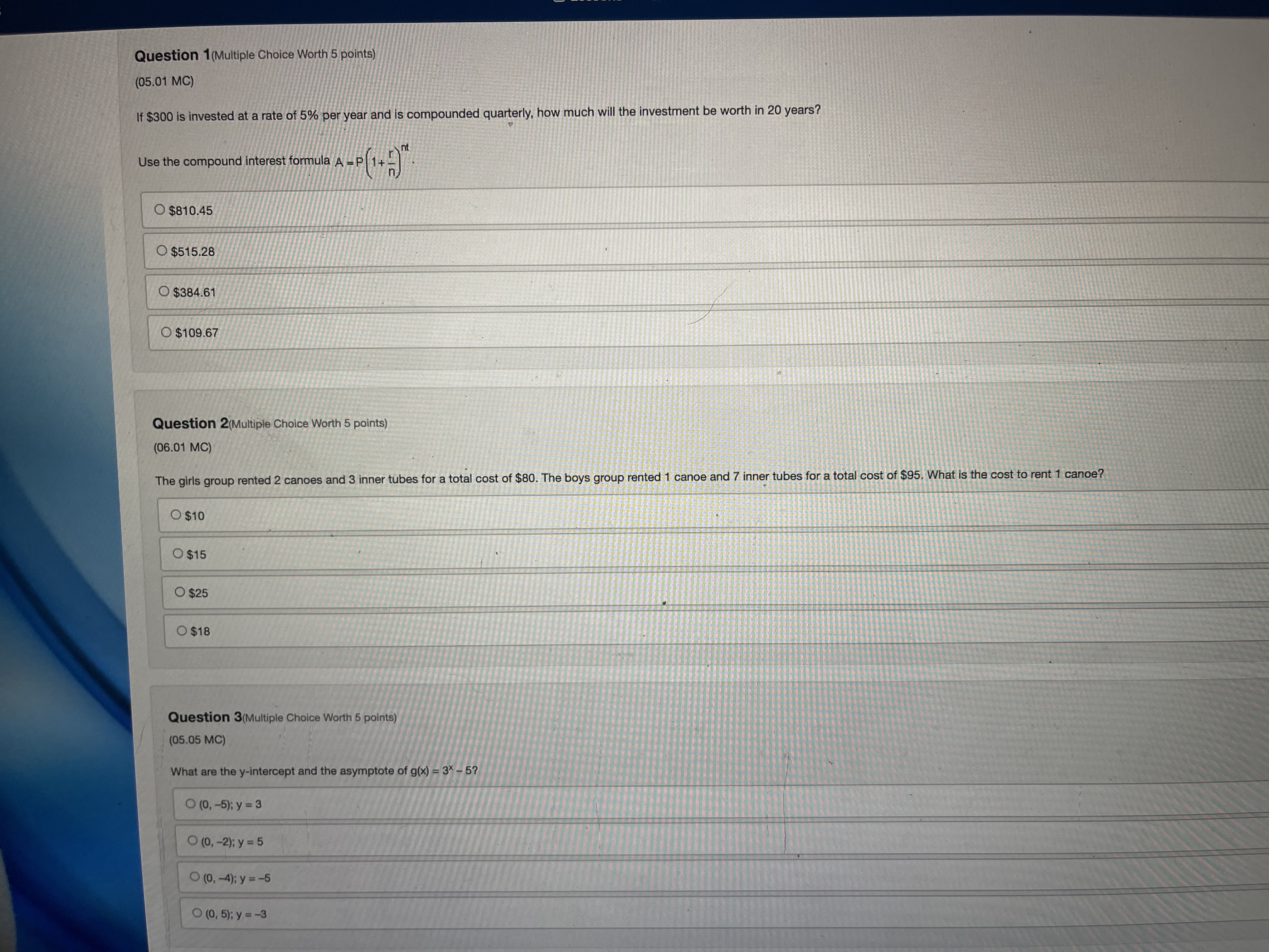 O (0, 5); y = -3 Question 4(Multiple Choice Worth