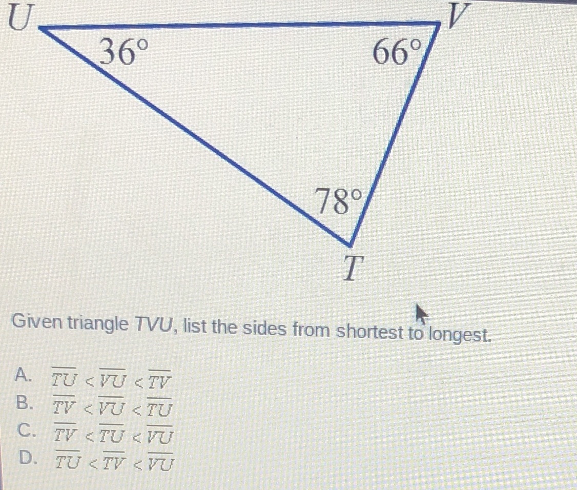 U 360 66 78 T Given triangle TVU, list the sides