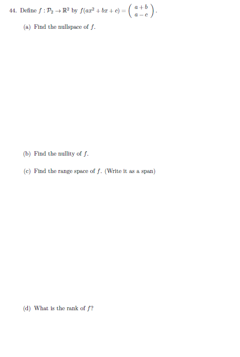 0 43. Define g : V - RS, where V = Pi by g(ar +
