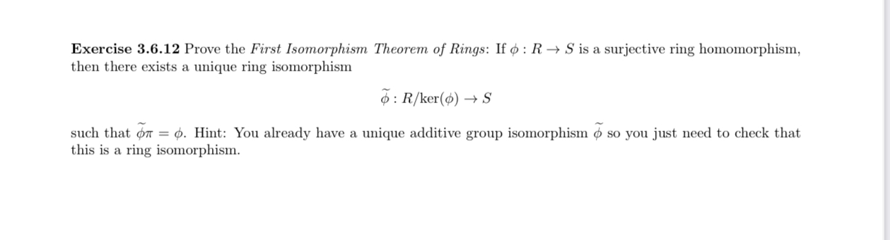 Prove the First Isomorphism Theorem of Rings: If