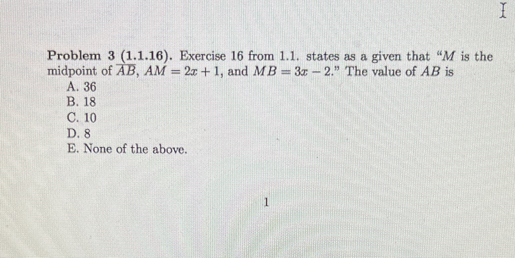 Problem 3 (1.1.16). Exercise 16 from 1.1. states