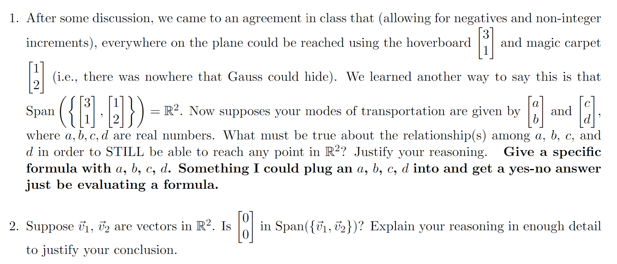 1. After some discussion, we came to an agreement