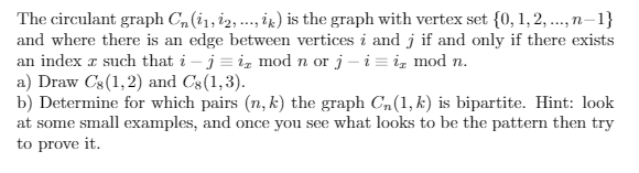 The circulant graph On (11, 12, ..., ix) is the