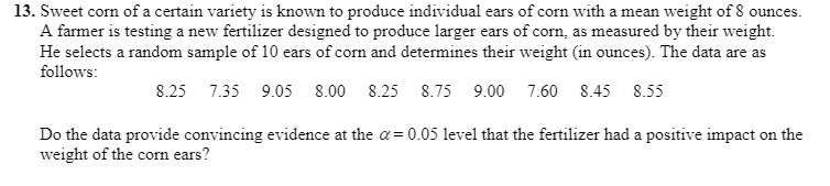 13. Sweet corn of a certain variety is known to