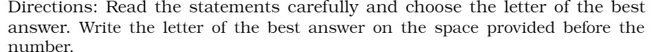 Directions: Read the statements carefully and