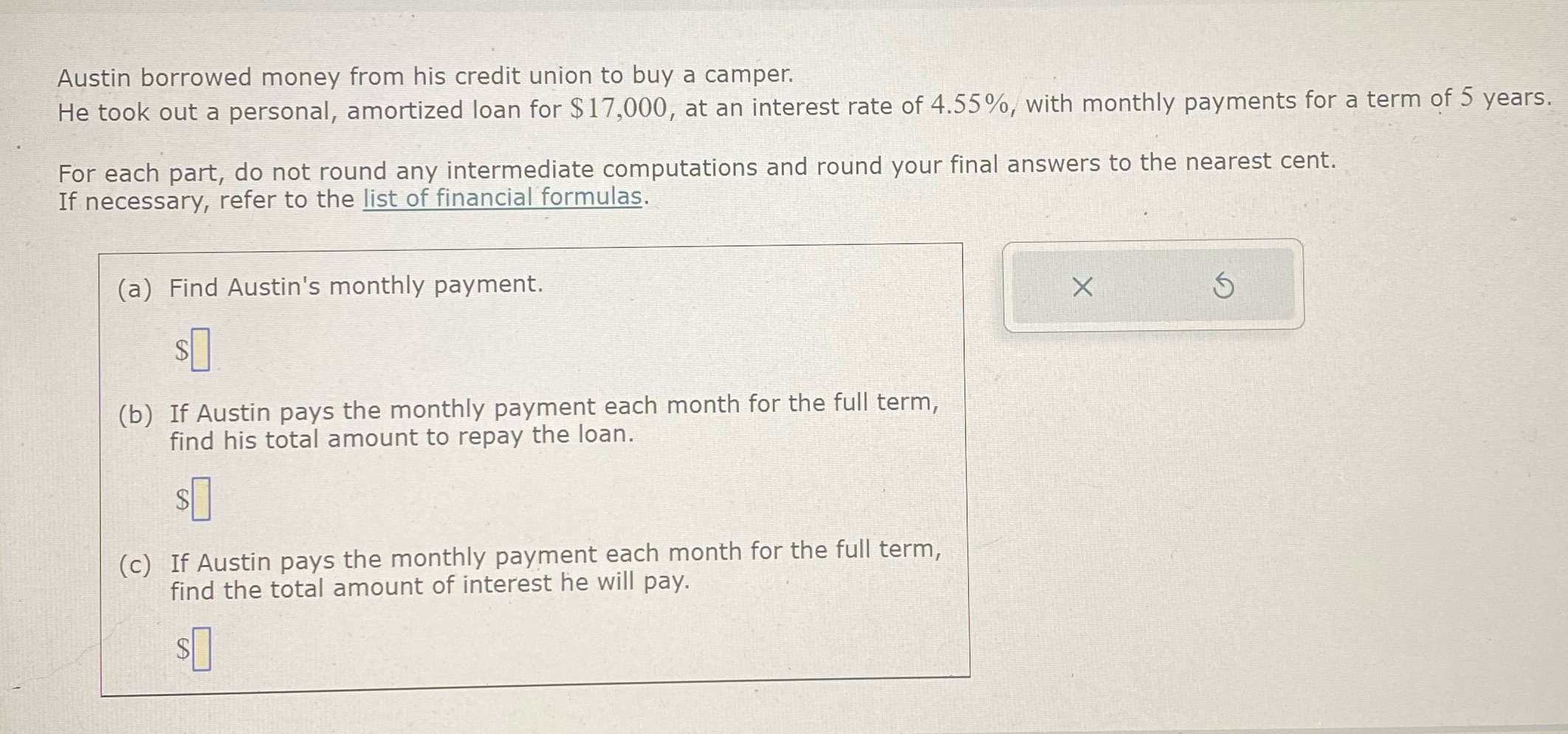 Austin borrowed money from his credit union to