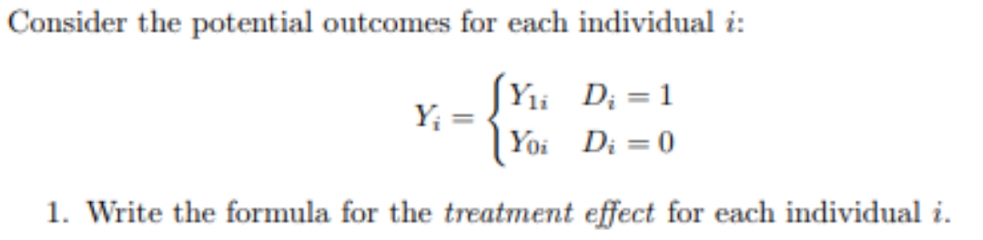 answer asap Consider the potential outcomes for