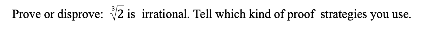 Prove or disprove: {E is irrational. Tell which