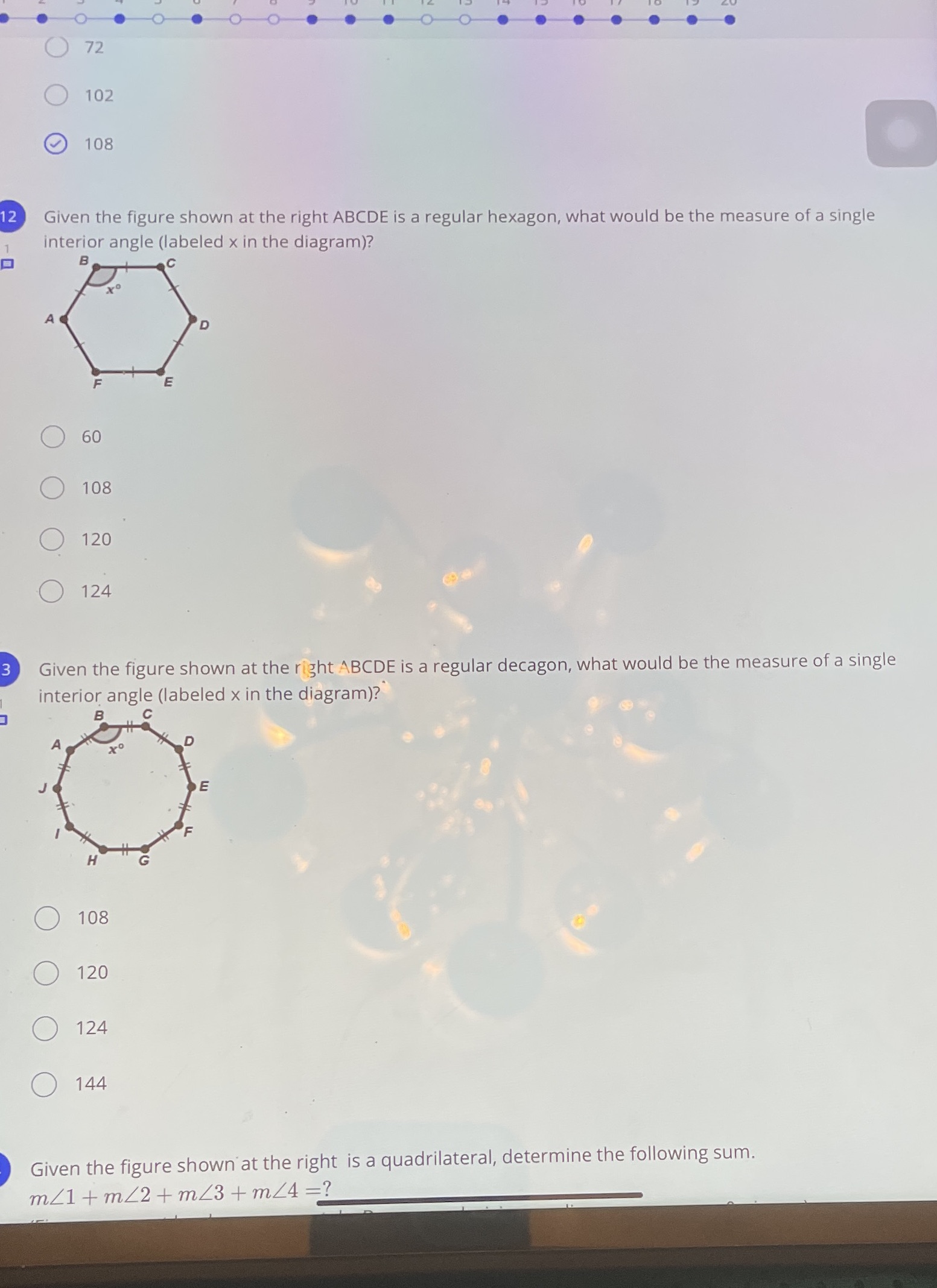 O 72 102 108 12 Given the figure shown at the