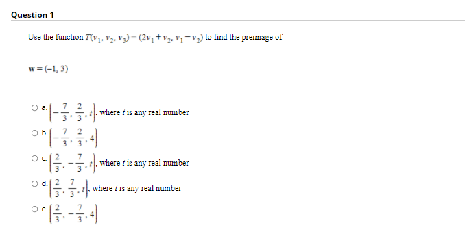 Question 1 Use the function ?(v . v,. v.) = (2v,