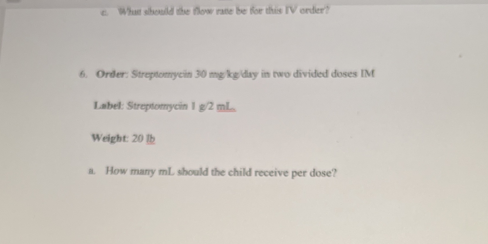 d What should the flow rate be for this IV
