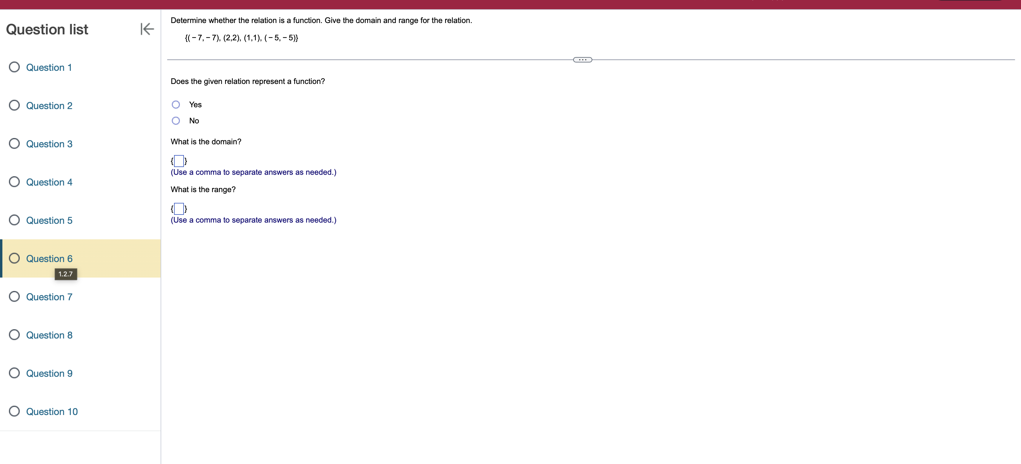 Determine whether the relation is a function.